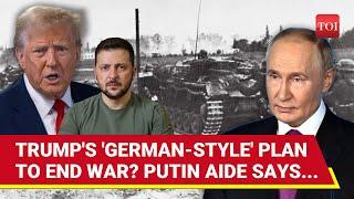 Trump Plans 'World War 2-like' End To Ukraine War? Putin Aide's Shocking Response | Watch