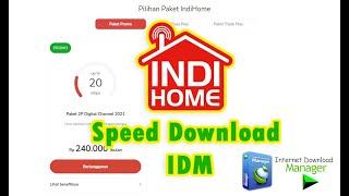 IndiHome 20 mbps Paket 2P Digital Channel 2021 Speed Download IDM