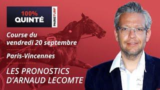 Pronostics Quinté PMU - 100% Quinté du Vendredi 20 septembre à Paris-Vincennes