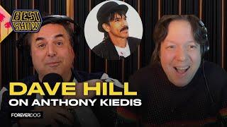 Dave Hill & Tom Talk Trash About Anthony Kiedis