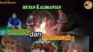 CAMPING DI HUTAN KALIMANTAN ‼️