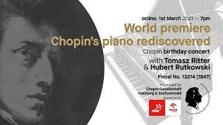 World Premiere: Chopin's piano rediscovered | Tomasz Ritter & Hubert Rutkowski