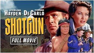 Yvonne De Carlo, Sterling Hayden In Rory Calhoun's Iconic Western | Shotgun (1955) | Full Movie HD