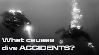 What causes dive accidents?! - [What you did NOT learn in scuba class]