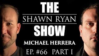 Michael Herrera - US Marine Encounters UFO Black Ops Human Trafficking Operation | SRS #66 (Part 1)