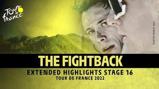 Highlights - Stage 16 - #TDF2022