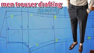 HOW TO DRAFT MEN'S PANTS TROUSER PATTERN (Part 2)(Professional method)*step by step detailed*