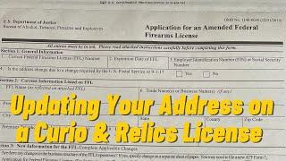 Moving? How to Update Your Address on a Curio & Relics License.