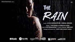 The Rain |Ayaz Gorakhpuri | Ksenia Grand |Vinti singh | Harmaan Nazim |Bollywood | Cloud Chord Music