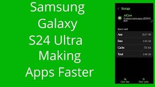 Samsung s24ultra making apps lightning faster electronics and gadgets