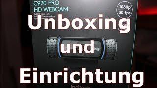 Logitech C920 PRO  - Unboxing und Einrichtung