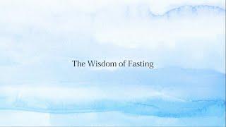 The Wisdom of Fasting - Words of Abdu'l-Baha