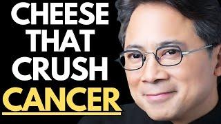 7 Cheese That Kill Cancer and Burn Fat Dr. William Li