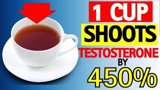 MEN OVER 50: 1 CUP to have the TESTOSTERONE Level of a 20-year-old (Only Takes 2 Minutes To Prepare)