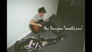 Alec Benjamin - Beautiful Pain