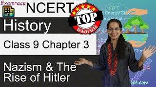 NCERT Class 9 History Chapter 3: Nazism and the Rise of Hitler - Examrace | English | CBSE