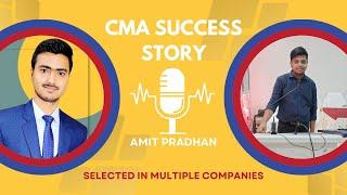 CMA Story | CMA Journey | CMA Trainee | CMA Success Story | Amit Padhan Story