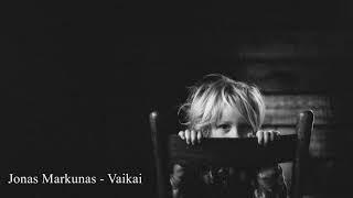 Jonas Markunas - Vaikai