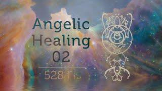  Angelic Healing 02 528 Hz LOVE frequency Ascension Upgrade for Starseeds Pleiadian Music Lightcode