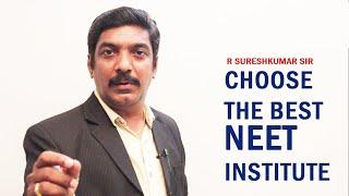 CHOOSE THE BEST NEET INSTITUTE  | NEET SHORTCUTS | RSK ACADEMY