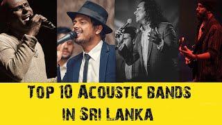 Top 10 Acoustics Bands in Sri Lanka.