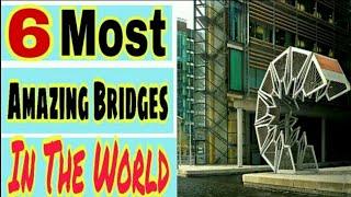 06 Amazing Bridges in The World || Ajab Naak 87