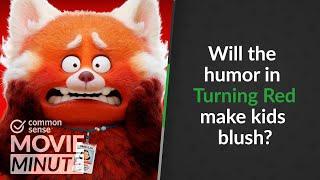 Will the humor in Turning Red make kids blush? | Common Sense Movie Minute