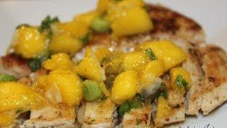 Grilled Chicken With Mango Salsa - Cooked by Julie - Episode 27