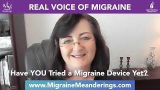 Have You Tried a Medical Device for Migraine