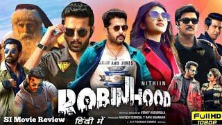 Robinhood 2024 Full Movie Hindi Dubbed South | Nithin New Movie | Sreeleela | HD Reviews & Facts5