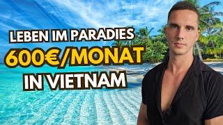 So lebst du in Vietnam, Nha Trang mit nur 600€ im Monat