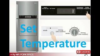 LG Fridge Adjust temperature, របៀបលៃតម្រូវសីតុណ្ហភាពទូរទឹកកក LG