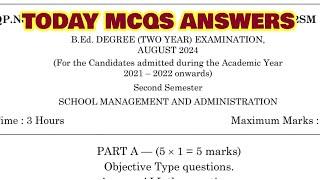 TNTEU B.Ed II-SEMESTER: TODAY MCQS ANSWERS SCHOOL MANAGEMENT AND ADMINISTRATION