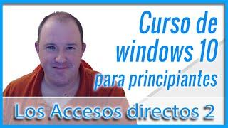 8. Curso básico de Informática ⭐ Los accesos directos - parte 2 ⭐ Año 2024