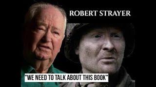 Colonel Robert Strayer Writes Richard Winters About Band of Brothers