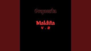 Orquesta Maldita V. 2 (Slowed Remix)