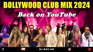 BOLLYWOOD CLUB MIX |  BOLLYWOOD SONGS 2024 | BOLLYWOOD MASHUP 2024 | BOLLYWOOD CLUB SONGS 2024