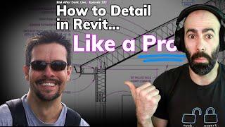 How to Detail in Revit ... Like a Pro! (w/Brian Mackey)