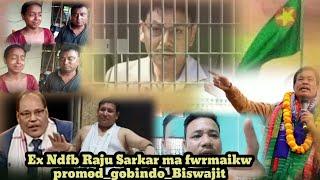 Raju sarkar ex ndfb ni bibungti..5/ Oct/2022