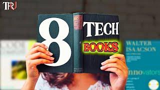 8 Unmissable Technology Books For Every Tech Enthusiast