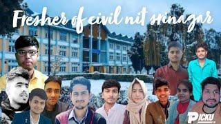 NIT Srinagar | CIVIL 1/A | Fresher's Video 2021|