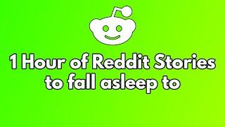 1 Hour of Interesting "Reddit Stories" (to fall asleep to)