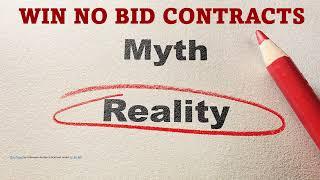 Win No Bid Contracts Myth or Reality | Can You Really Win Contracts Without Bidding?