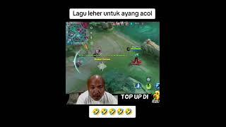 Lagu leher pascol #viralvideo #mobilelegends #lawak #mlbbcreatorcamp #foryou #nagahitam #trending