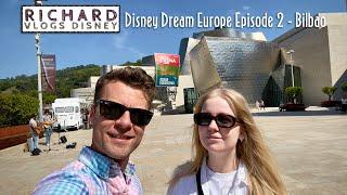 Disney Cruise Line Europe Vlog 2023 - Episode 2 - Disney Dream - Bilbao, Fireworks & Day at sea