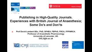 Publishing in High Quality Journals by Prof. David Lambert