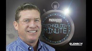 Packaging World's Technology Minute with Glenroy Inc.