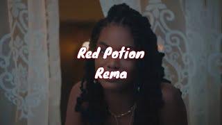 Rema - Red Potion (Music video + lyrics prod by 1031 ENT)