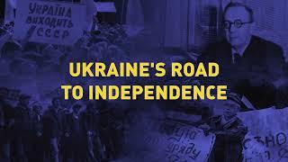 Ukraines road to independence