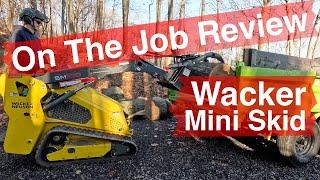 On The Job Review -- Wacker Neuson SM100 Mini Skid Steer